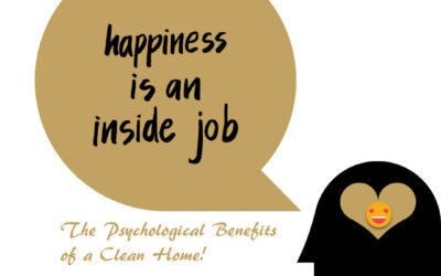 The Psychological Benefits of Living in a Clean Home